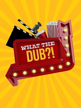 What the Dub?! (Какого ДУБЛЯ?!)